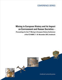 Mining in European History and its Impact on Environment and Human Societies