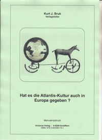 Hat es die Atlantis-Kultur auch in Europa gegeben?