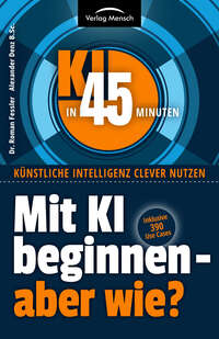 Mit KI beginnen - aber wie?