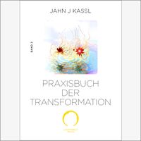 PRAXISBUCH DER TRANSFORMATION