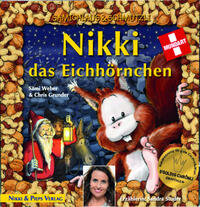 Nikki das Eichhörnchen. Samichlaus & Schmutzli.