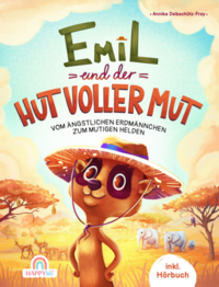Emil und der Hut voller Mut