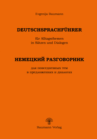 Deutschsprachführer für den Alltag mit zahlreichen Themen in Sätzen und Dialogen
