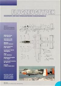 Flugzeugtypen. Dokumente zum Bau vorbildgetreuer Flugzeugmodelle