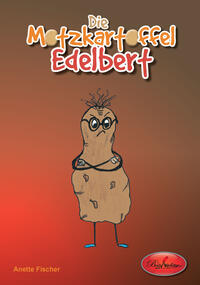 Die Motzkartoffel Edelbert
