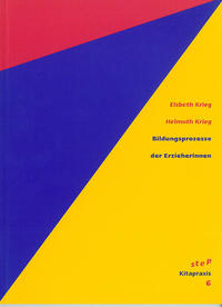 Bildungsprozesse der Erzieherinnen