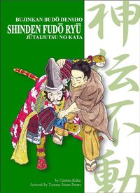 Shinden Fudô Ryû Jûtaijutsu no Kata