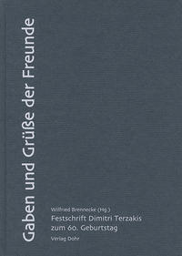 Gaben und Grüße der Freunde
