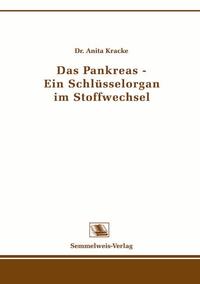 Das Pankreas - Ein Schlüsselorgan im Stoffwechsel