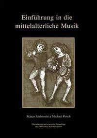 Einführung in die mittelalterliche Musik