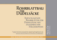 Rohrblattbau für Dudelsäcke