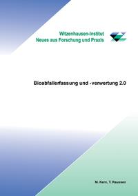 Bioabfallerfassung und -verwertung 2.0