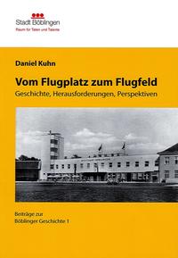Vom Flugplatz zum Flugfeld