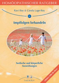 Homöopathischer Ratgeber Impffolgen behandeln