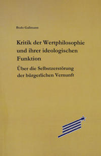 Kritik der Wertphilosophie und ihrer ideologischen Funktion