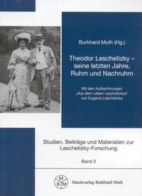 Theodor Leschetizky - seine letzten Jahre, Ruhm und Nachruhm