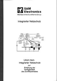 Integrierter Netzschutz zur Erhöhung der Verfügbarkeit des Schiffsantriebes