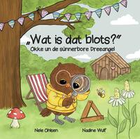 „Wat is dat blots?