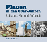 Plauen in den 80er-Jahren
