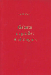 Gebete in großer Bedrängnis