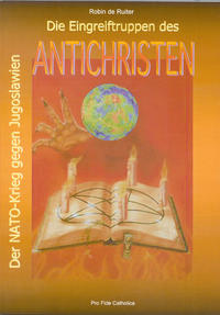 Die Eingreiftruppen des Antichristen