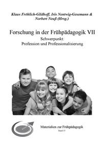 Forschung in der Frühpädagogik VII