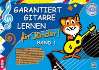 Garantiert Gitarre lernen / Garantiert Gitarre Lernen für Kinder Band 1