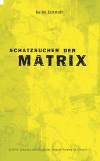 Schatzsucher der Matrix