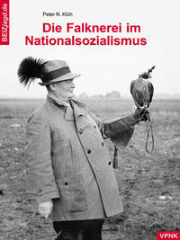 Die Falknerei im Nationalsozialismus