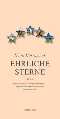 Heinz Horrmanns Ehrliche Sterne - Band II