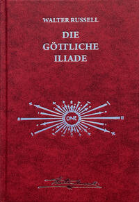 Die Botschaft der Göttlichen Iliade
