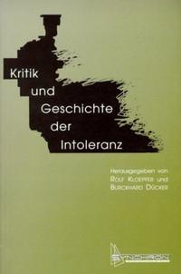 Kritik und Geschichte der Intoleranz