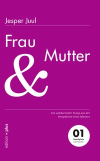 Frau und Mutter
