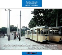 Mit der Straßenbahn durch das Berlin der 60er Jahre