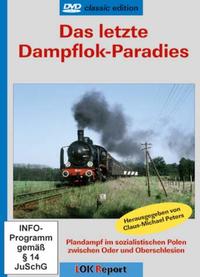 Das letzte Dampflok-Paradies