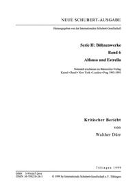 Neue Schubert-Ausgabe. Kritische Berichte / Bühnenwerke / Alfonso und Estrella