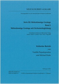 Neue Schubert-Ausgabe. Kritische Berichte / Mehrstimmige Gesänge mit Orchesterbegleitung