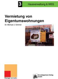Die Vermietung von Eigentumswohnungen