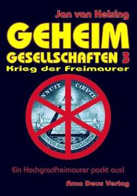 Geheimgesellschaften 3 - Krieg der Freimaurer