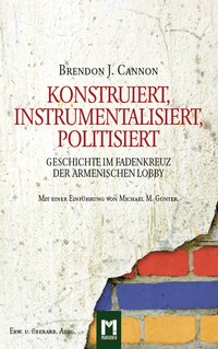 Konstruiert, Instrumentalisiert, Politisiert
