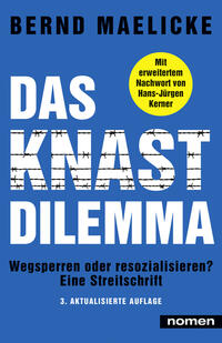 Das Knast-Dilemma