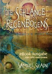 Die Schlange des Regenbogens