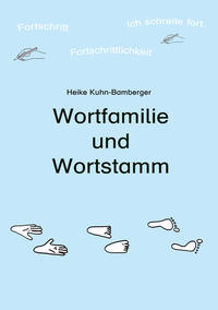 Wortfamilie und Wortstamm