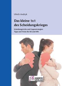Das kleine 1 x 1 des Scheidungskrieges