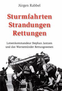 Sturmfahrten Strandungen Rettungen