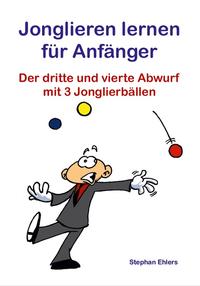 Jonglieren lernen für Anfänger (eBook)