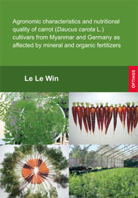 Agronomic characteristics and nutritional quality of carrot (Daucus carota L.) cultivars from Myanmar and Germany as affected by mineral and organic fertilizers
