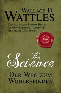 The Science - Der Weg zum Wohlbefinden