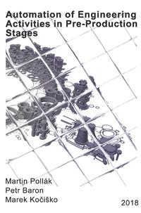 Automation of Engineering Activities in Pre-Production Stages