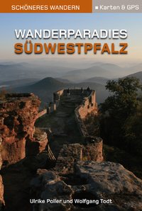 Wanderparadies Südwestpfalz - Schöneres Wandern Pocket - Ebook
